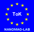 NANOMAG-LAB - 6FP Marie Curie Action TRANSFER OF KNOWLEDGE - Combined study
of nanostructured magnetic materials